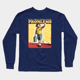 Vintage Run Away from Your Problems // Funny Motivational Illustration // Retro Motivation Long Sleeve T-Shirt